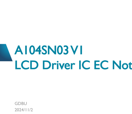A104SN03 V1 LCD Driver IC EC Notice